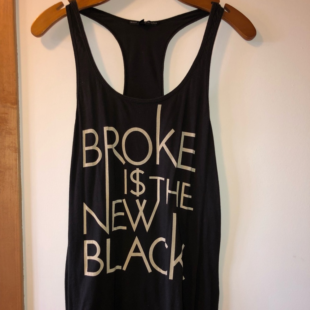 Broke is the new black tank